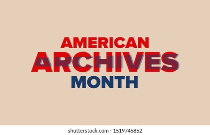 American Archives Month in United States. Celebrate annual in October. Archival community. Poster, card, banner, background. Vector illustration