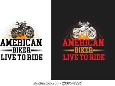 American Biker Live to Ride