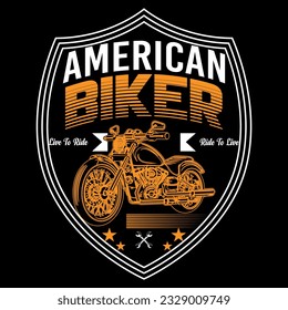 AMERICAN BIKER LIVE TO RIDE RIDE TO LIVE,BIKER T-SHIRT DESIGN