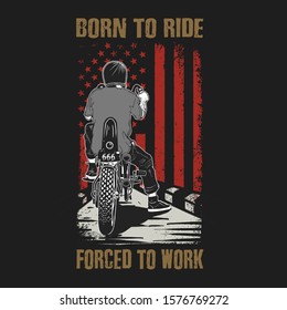 american born to ride force to work illustration vector