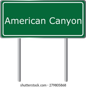 American Canyon , California, road sign green vector illustration, road table, USA city