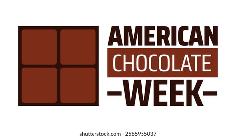 American Chocolate Week background banner or poster design template. observed every year in March. Holiday concept. Use to any Template, card, poster, placard, template.