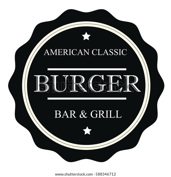 American Classic Burger Bar Grill Stampsignseallogo Stock Vector Royalty Free 588346712 0679