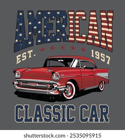 American classic car Vector T-Shirt Design. Vintage classic car  prints t shirt. old retro car tshirt graphics