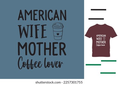 American coffee lover t shirt design