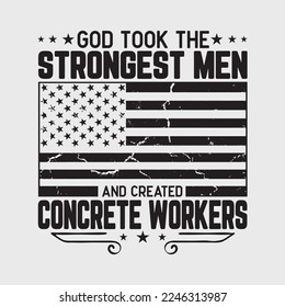 American Concrete Union Worker Proud Loving