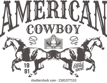 American Cowboy and Horses The Wild West  Sunset. Art for t-shirts and poster 