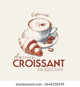 American croissant with coffee. Price tag or poster design. Set of vector illustrations. Typography. Engraving style, t-shirt print, painting