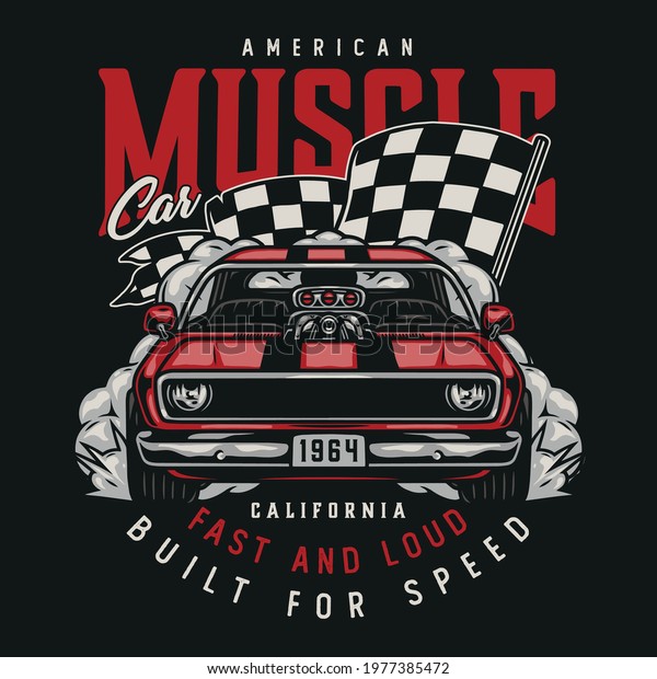 American custom car colorful vintage print\
with letterings classic muscle car and racing checkered flag\
isolated vector\
illustration