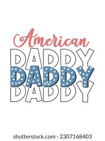 American Daddy Father's Day t-shirt Design, father's day sublimation design