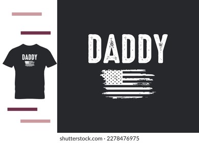 American daddy t shirt design