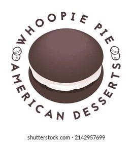 American dessert whoopie pie. Colorful illustration for cafe, bakery, restaurant menu or logo and label. Traditional chocolate cake with cream topping.