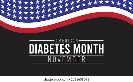 American Diabetes Month wird jedes Jahr im November beobachtet. Medical Healthcare Awareness Konzept. Hintergrund, Plakat, Bannervorlage Vektorgrafik-Design.