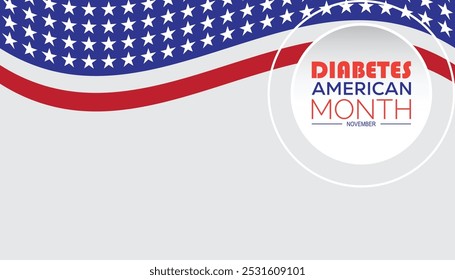 American Diabetes Month wird jedes Jahr im November beobachtet. Medical Healthcare Awareness Konzept. Hintergrund, Plakat, Bannervorlage Vektorgrafik-Design.