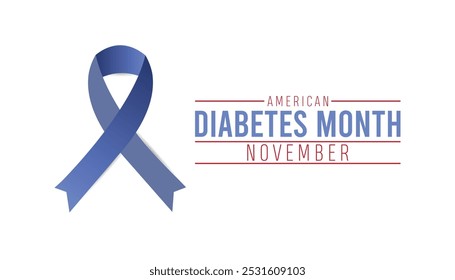 American Diabetes Month wird jedes Jahr im November beobachtet. Medical Healthcare Awareness Konzept. Hintergrund, Plakat, Bannervorlage Vektorgrafik-Design.