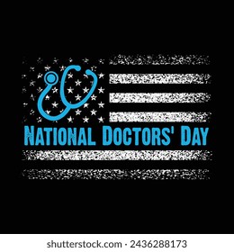 American Distressed Flag.National Doctors Day Motivational Typography Quotes Design Vector t shirt,poster,banner,backround. svg