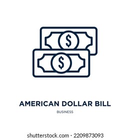 american dollar bill icon from business collection. Thin linear american dollar bill, cash, bill outline icon isolated on white background. Line vector american dollar bill sign, symbol for web and 