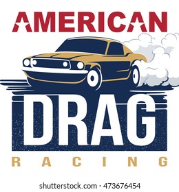 American Drag Racing Emblem. Muscle Car vector illustration for poster or t-shirt