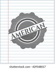 American draw with pencil effect