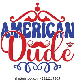 American dude, design and vector file.