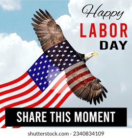 American Eagle representing Labor Day with American flag, motivational phrases, Labor Day events