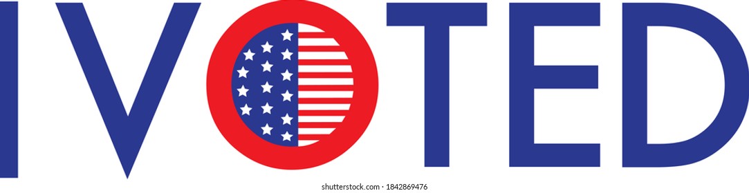 American election concept. I voted badge for election day. Vector illustration