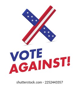 American elections. Vote against slogan. Flag colors cross. The US presidential election. 3D vector illustration isolated on white background.