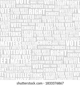 american elections vote seamless lettering pattern with society slogans and appeal words. design for paper textile cards disposable tableware stickers