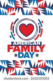 American Family Day. Celebrated annual in August. Happy holiday in United States. Patriotic design. Poster, greeting card, banner and background. Vector illustration

