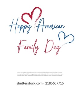 American Family Day. Family concept. Celebrated annual in August. Happy holiday in United States. Patriotic design. Poster, greeting card, banner and background. Vector illustration
