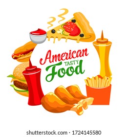 American fastfood takeaway and delivery cheeseburger and hamburger, chicken legs with ketchup and mustard. Fast food pizza, burgers, potato fires and chicken grill, vector restaurant or bistro menu