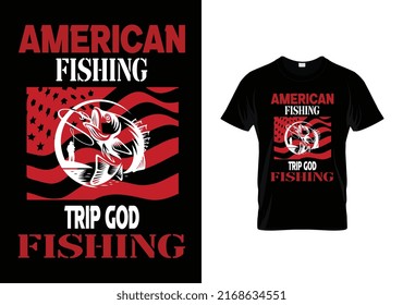 american fishing trip god fishing t shirt  design