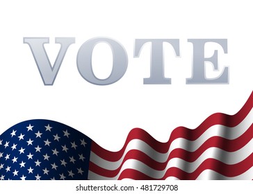 American flag, for 4th July, Independence Day celebration, Presidential Election, vote. Patriotic realistic graphics. National design. Symbol the United State of America. Vector illustration