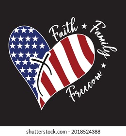 American Flag  Faith Family Freedom T Shirt Design Vector 