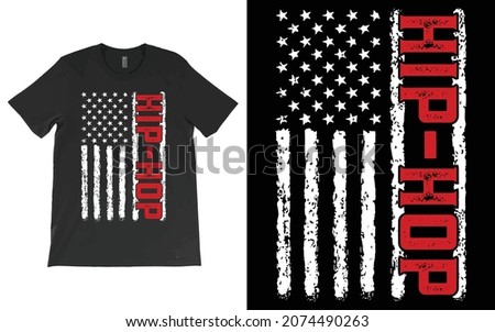 American Flag Hip-Hop T-Shirt Vector Design. Patriotic US Hip Hop Rap Music Gift T-Shirt.