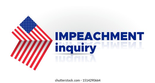 American flag to impeachment inquiry procedure. State symbol of the USA for official events. Headline for a political article news of the day. Star-striped flag and Impeachment word composition on whi