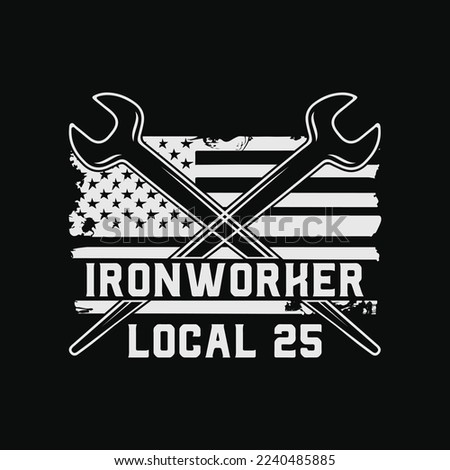 American Flag Ironworker Crossed Spud Wrench Local 25