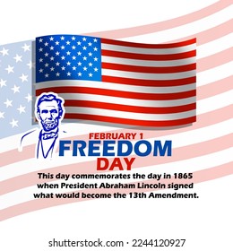 American flag with line art illustration of a father of the nation with bold text and sentence on a white background to commemorate Freedom Day on February 1