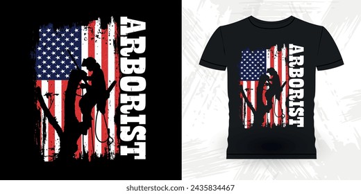 American Flag Lover Funny Carpenter Arborist Woodworking Gift Retro Vintage Arborist T-shirt Design