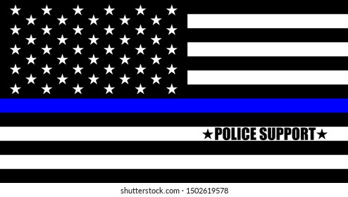 American flag with police support symbol, Thin Blue Line and text "Police Support".  American police in society as the force which holds back chaos, allowing order and civilization to thrive. 