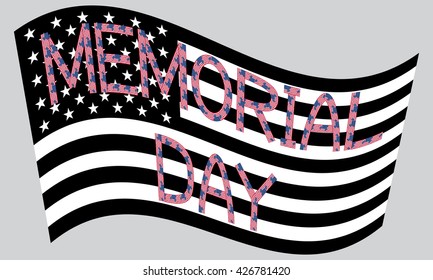 American flag waving in black and white colors with inscription Memorial day made from flags on gray background