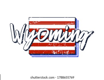 American flag in Wyoming state map. Vector grunge style with Typography hand drawn lettering Wyoming on map shaped old grunge vintage American national flag isolated on white background