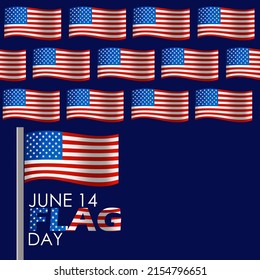 American flags that are neatly arranged and fluttering with bold texts on blue background, Flag Day June 14