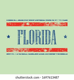 American Florida state text design. Grunge texture with red and blue colors / stars. United States of America USA theme.