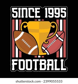 American football badge t shirt design. since 1995 football. vector template
