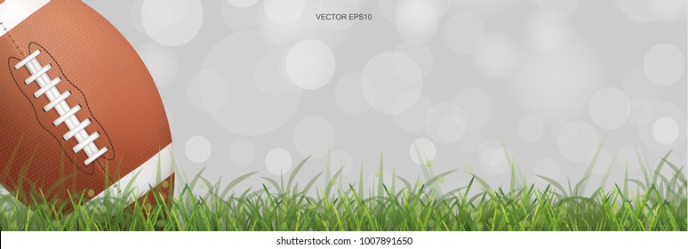 American football ball or rugby ball on green grass field with light blurred bokeh background. Vector illustration.