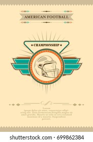 American football championship poster. Vector illustration in retro style with star, emblem and helmet.