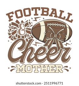 American football cheer mother  bow design, cheer football family sayings