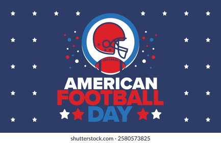 American Football Day. Holiday for American football fans in United States. Game Day. Professional team sport. Championship. Ball and Helmet. Sport poster. Vector illustration