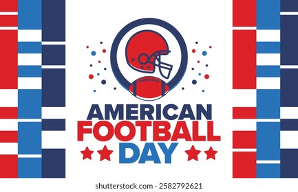 American Football Day. Holiday for American football fans in United States. Game Day. Professional team sport. Championship. Ball and Helmet. Sport poster. Vector illustration